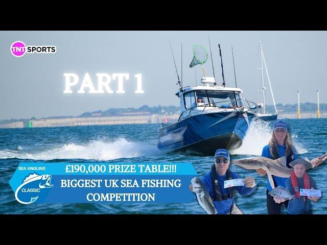 £190,000 prize table biggest UK Sea Fishing Competition Sea Angling Classic - 2024 Part 1