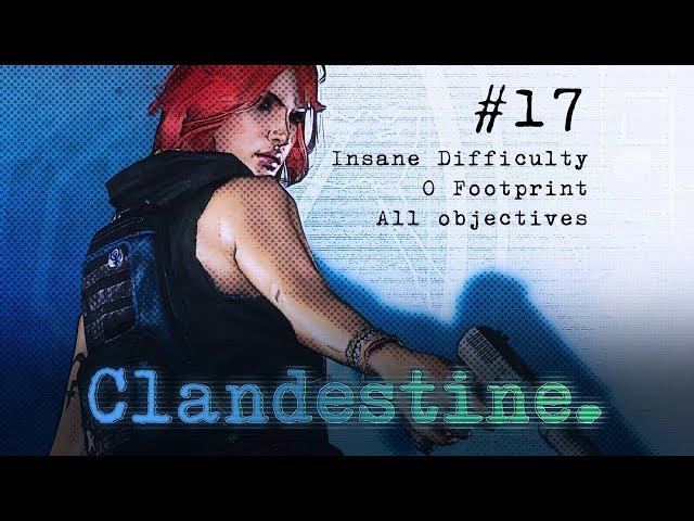 Clandestine: Ending and credits (Insane difficulty | 0 footprint | All play styles)