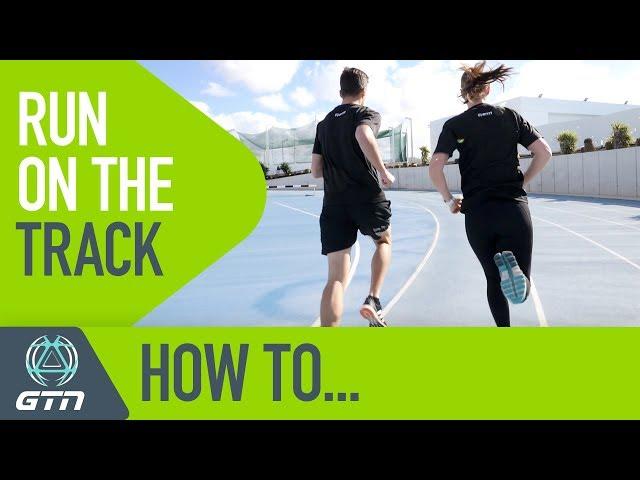 How To Run On The Track | Everything You Need To Know