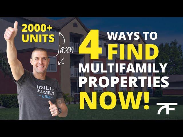 4 Ways To Find Multifamily Properties RIGHT NOW | Multifamily Live Podcast #1087