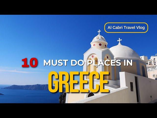 Greece, 10 Most beautiful places to visit