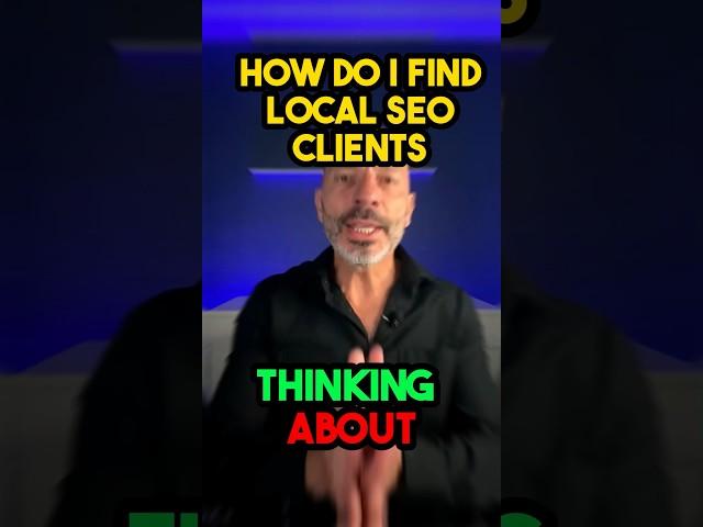 How Do I Find Local SEO Clients?