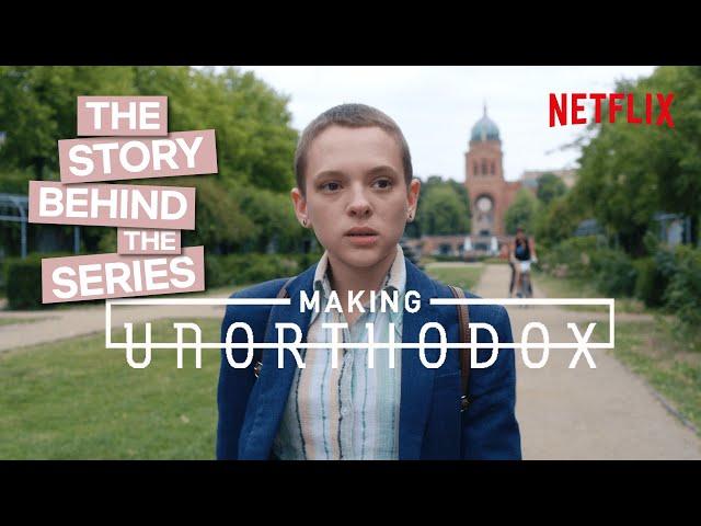 The Making Of Unorthodox | Netflix