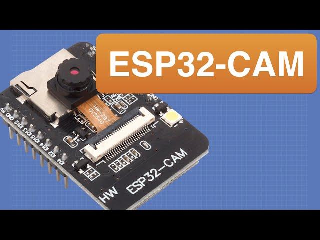 ESP32 CAM - 10 Dollar Camera for IoT Projects