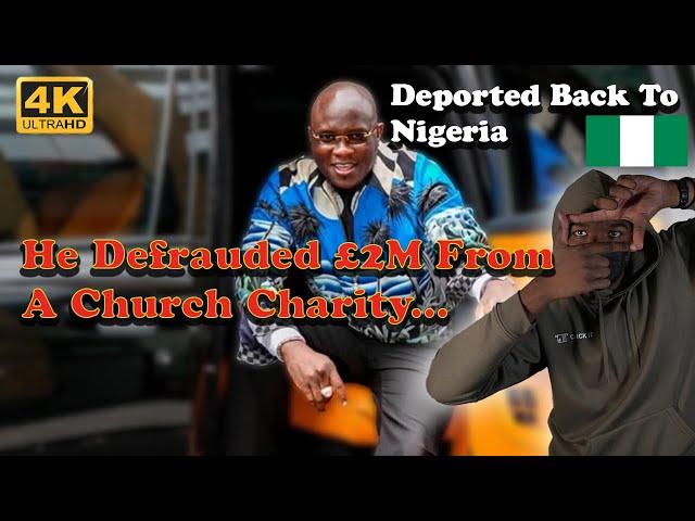 The UK's Most Heartless Scammer... Pastor Tobi Getting Deported