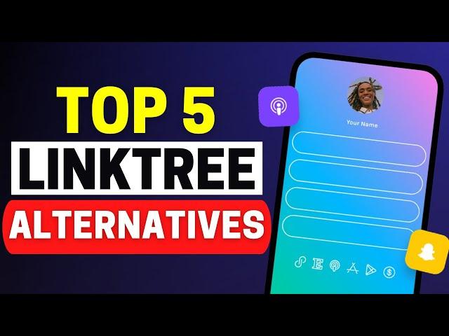 Best Linktree Alternatives 2024: Top 5 Tools For Your Link In Bio