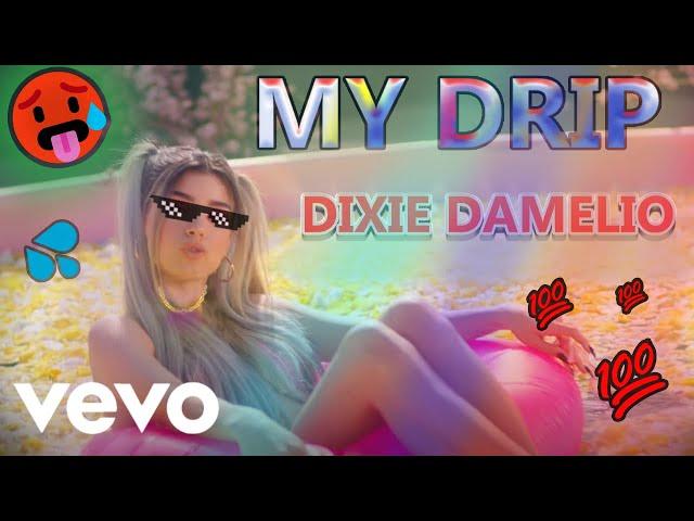 MY DRIP - DIXIE DAMELIO (OFFICIAL MUSIC PARODY VIDEO)