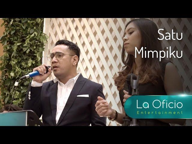 Satu Mimpiku - The Groove (Cover by La Oficio Music Entertainment, Jakarta)