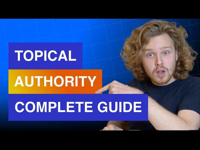 Topical Authority in SEO - A complete guide (2022)