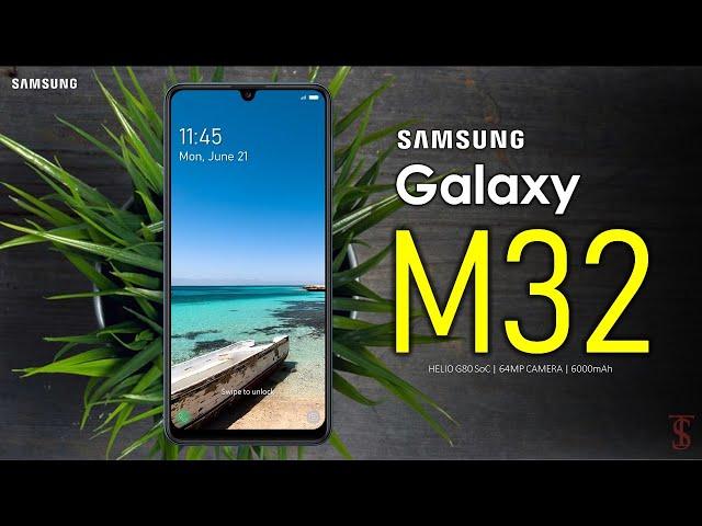 Samsung Galaxy M32 Price, Official Look, Design, Camera, Specifications, Features and Sale Details