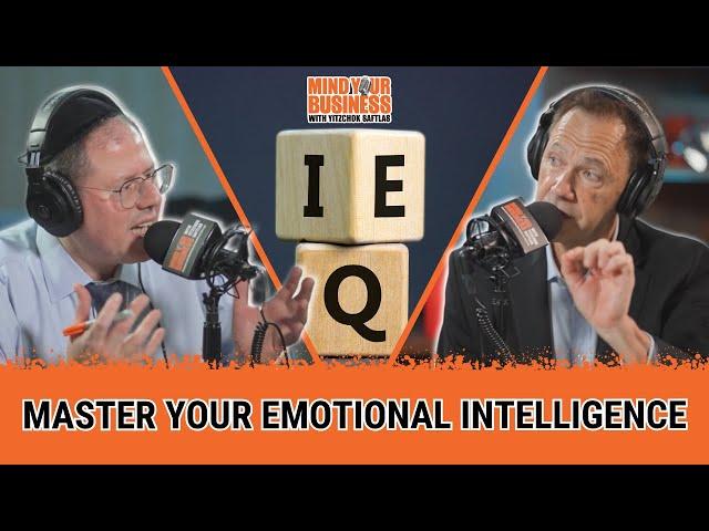 EQ vs. IQ: Why Emotional Intelligence Wins in Business with Chuck Garcia | Mind Your Business