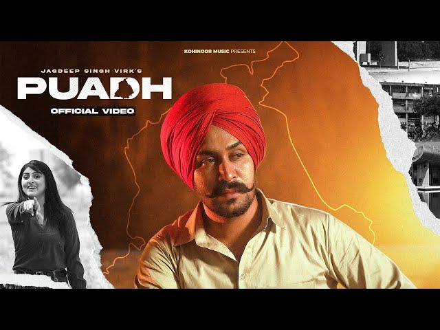 Puadh (Official Video) Jagdeep Singh Virk | New Latest Punjabi Song 2024 | Kohinoor Music