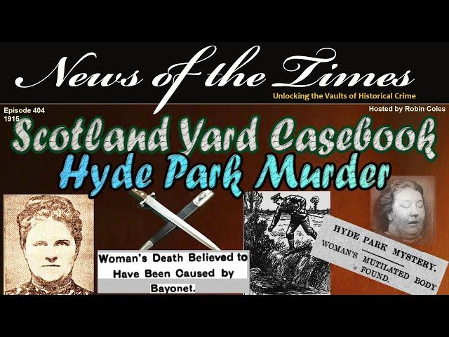 The Horrifying Hyde Park Murder