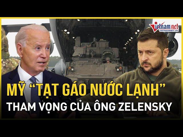 Mỹ tạt gáo nước lạnh vào tham vọng của ông Zelensky ngay tại Washington? | Báo VietNamNet