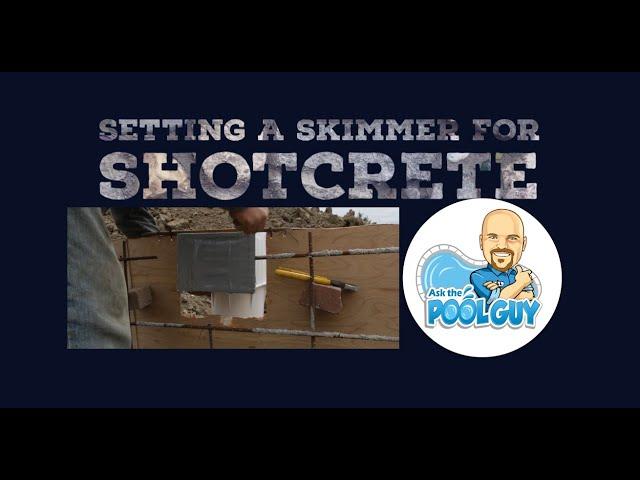 Setting the Skimmer for Shotcrete | Ask the Pool Guy {Legendary Escapes}