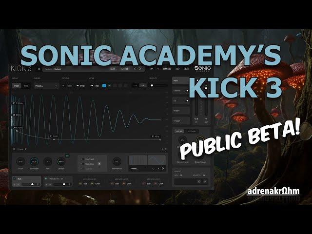 Sonic Academy's Kick 3. Is it still the kick king?