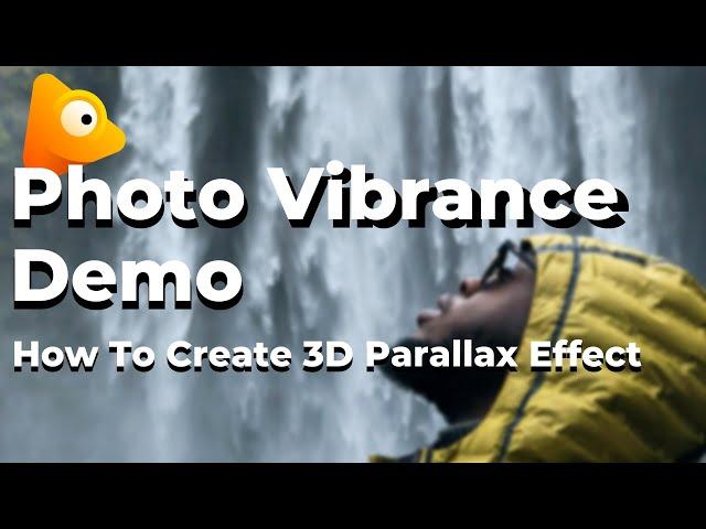 How To Create 3D Parallax Effect - Photo Vibrance Demo Tutorial