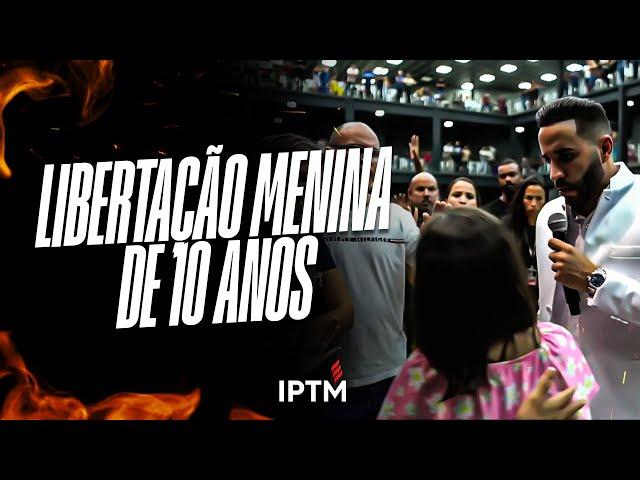 LIBERTAÇÃO MENINA DE 10 ANOS - Pr Leonardo Sale