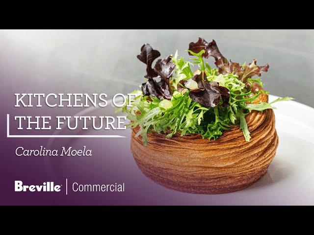 Kitchens of the Future | Learn to love plant-based with Carolina Molea | Breville Commercial