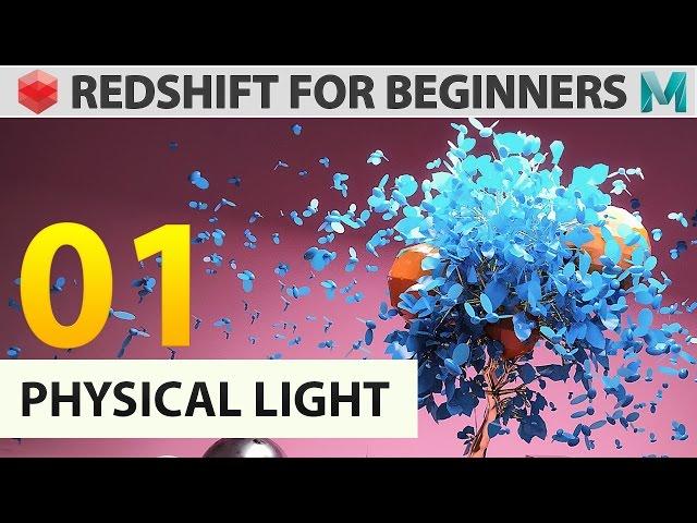 Redshift for beginners - 01 Physical Light