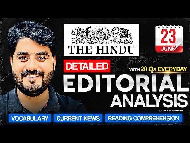 23 June 2025 | The Hindu Editorial Analysis | Editorial by Vishal sir | Bank, SSC, UPSC