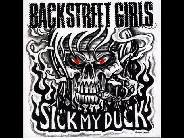 Backstreet Girls – Sick My Duck (Full LP)