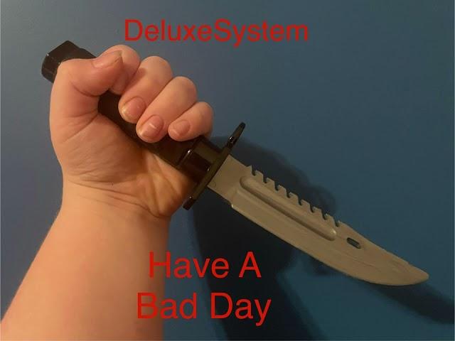 DeluxeSystem - Have A Bad Day