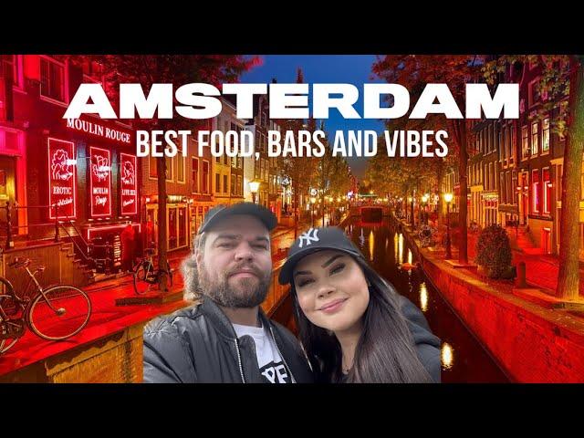 AMSTERDAM | THE BEST FOOD, BARS AND VIBES | ONLY SCRANS