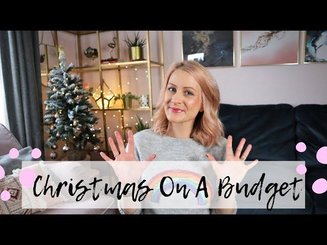 10 Christmas Budgeting Tips | Christmas On A Budget Ideas 2018