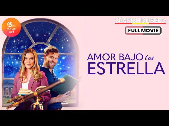 Amor Bajo Las Estrella (2022) | Doblado al Español