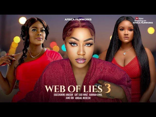 WEB OF LIES pt3 JANE OBI, ABIGAIL NNEBECHI, OGECHWUKWU ANASOR, GIFT GODWINZ, HANNAH CYRIL new series