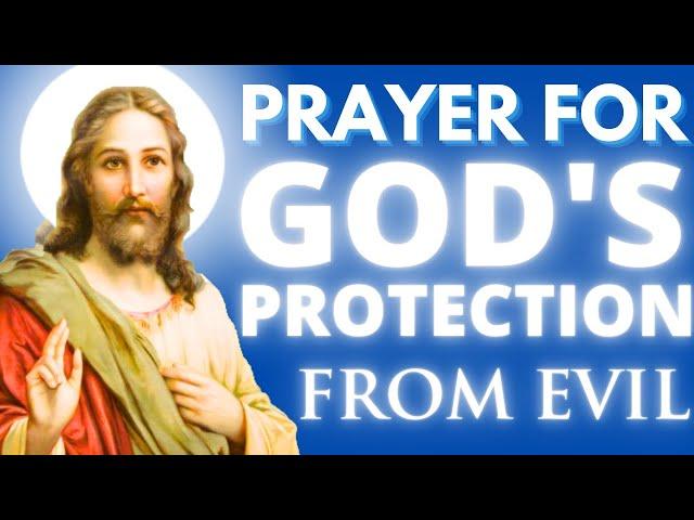 Prayer for God's protection from evil