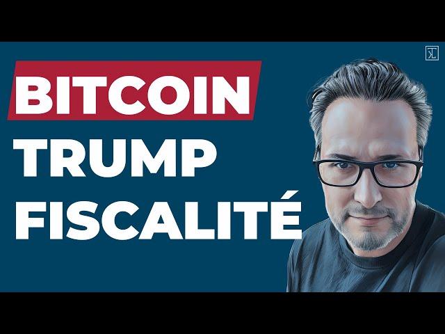 Fiscalité sur le passeport, Bitcoin, Trump...