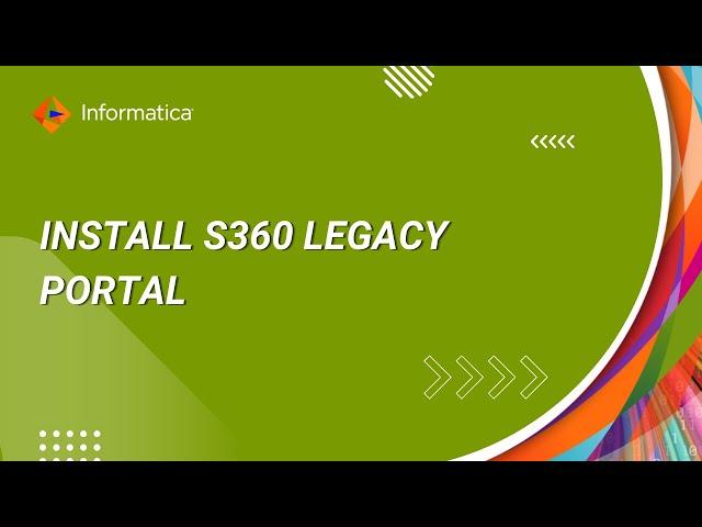 How to Install S360 Legacy Portal