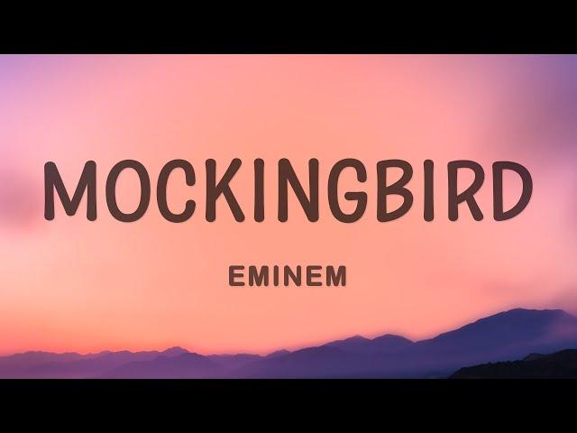 Eminem - Mockingbird (Lyrics)