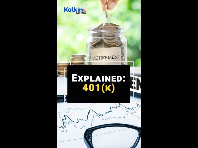 Explained : 401k #ytshorts #401k #retirementplan #roth #ira #kalkinemedia