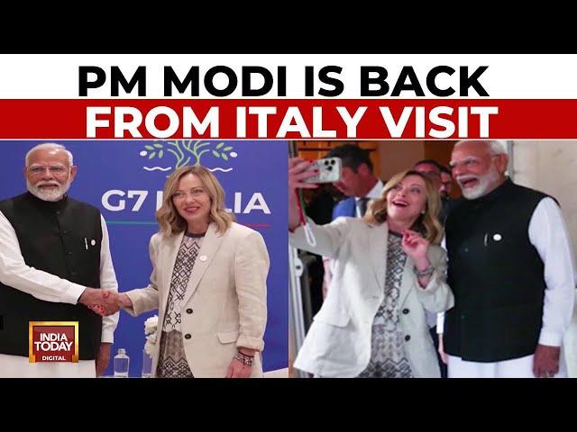 G7 Summit 2024 Updates: PM Modi Back Home From Italy After Attending G7 Summit | India Today