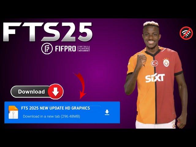 Fts 2025 Apk, Obb & Data New Update Hd Graphics Latest Transfers 24/25 Android Offline