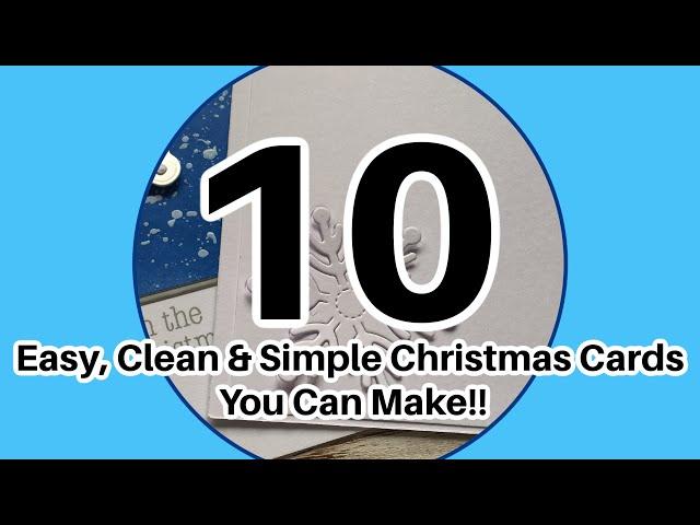 10 WOW, EASY & SIMPLE CHRSITMAS CARDS!!