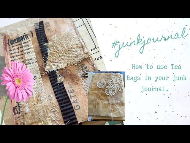 How to use Tea Bags for your junk journal PLUS 2 simple projects to copy 