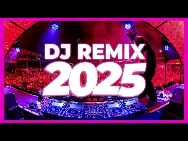 DJ REMIX SONG 2025 - Remixes & Mashups of Popular Songs 2025 | DJ Remix Club Music Disco DJ Mix 2024