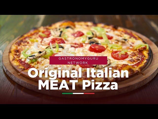 How To Make Italian Meat Pizza | GastronomyGuru Network | Recipe | Food