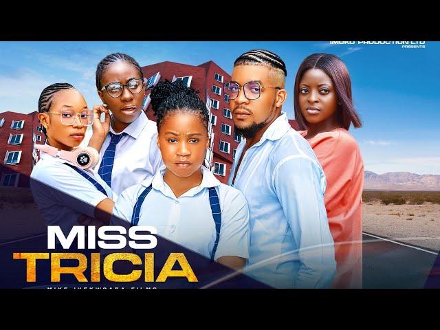 MISS TRICIA. FINAL EPISODE  (2024 NEW MOVIE) MERCY KENNETH/ PRISMA JAMES/ADAEZE ONUIGBO