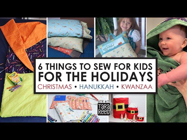 6 Things to Sew for Kids for the Holidays