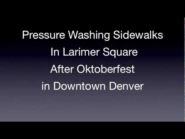 Pressure Washing Sidewalks In Larimer Square After Oktoberfest In Downtown Denver.mov