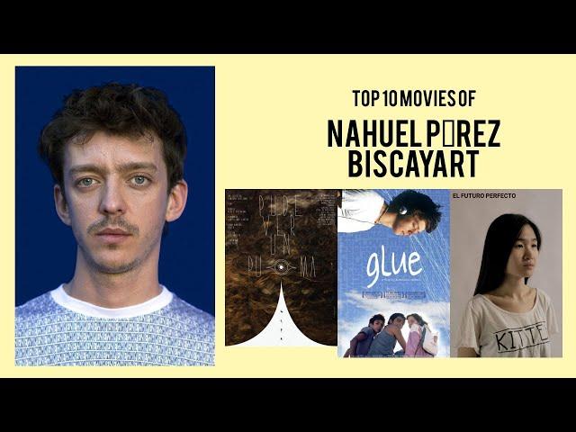 Nahuel Pérez Biscayart Top 10 Movies