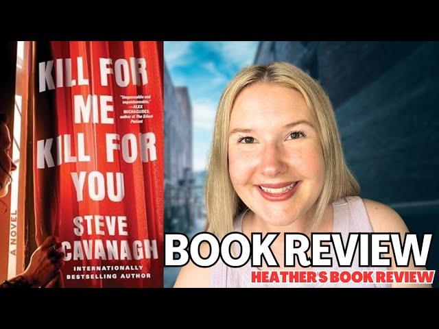 Kill For Me Kill For You by Steve Cavanagh - non-spoiler book review and book chat