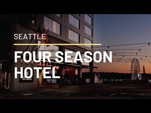 FOUR SEASONS HOTEL IN SEATTLE | BEST LUXURY HOTEL IN SEATTLE - TOUR & PERKS