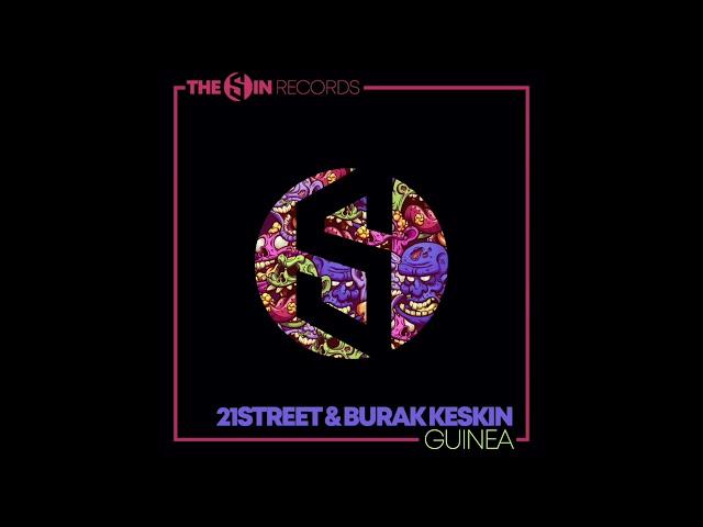 21street & Burak Keskin - Guinea