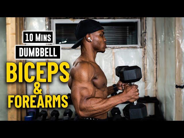 10 Minute Dumbbell Biceps & Forearm Workout | Build & Burn #6